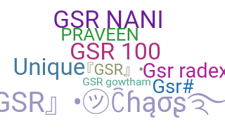 Smeknamn - GSR
