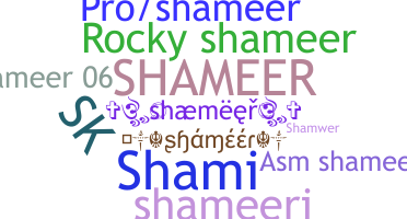 Smeknamn - Shameer