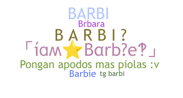 Smeknamn - Barbi