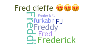 Smeknamn - Frederik