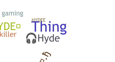 Smeknamn - Hyde