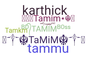 Smeknamn - Tamim