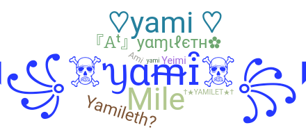 Smeknamn - Yamileth