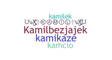 Smeknamn - Kamil