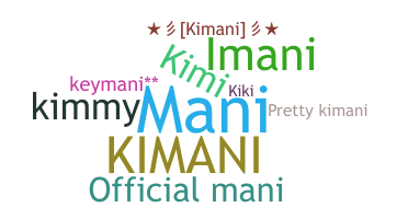 Smeknamn - Kimani
