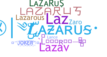 Smeknamn - Lazarus