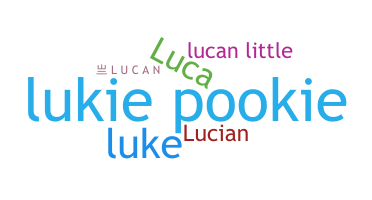 Smeknamn - Lucan