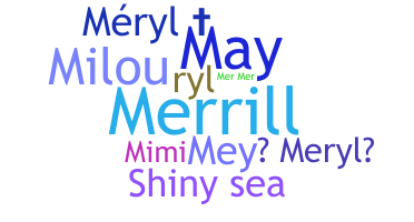 Smeknamn - Meryl
