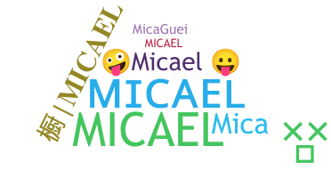 Smeknamn - Micael