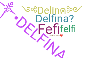 Smeknamn - Delfina