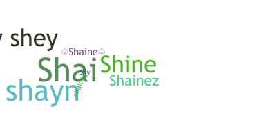 Smeknamn - Shaine