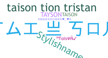 Smeknamn - Taison