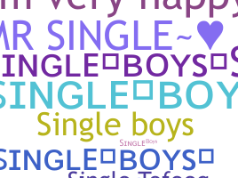Smeknamn - singleboys
