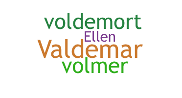 Smeknamn - Valdemar
