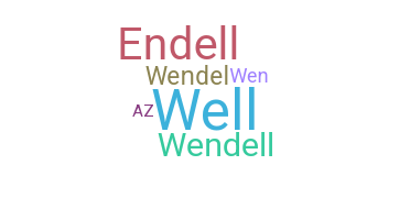Smeknamn - Wendell