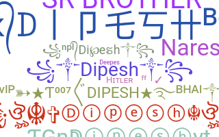 Smeknamn - Dipesh