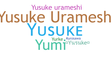 Smeknamn - Yusuke