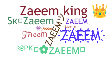 Smeknamn - Zaeem