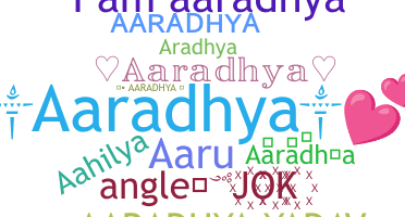 Smeknamn - Aaradhya