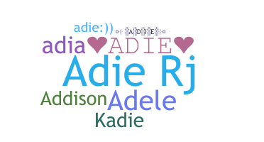 Smeknamn - Adie