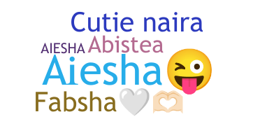 Smeknamn - Aiesha