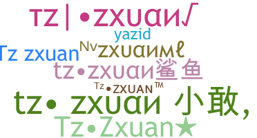 Smeknamn - TzZxuan