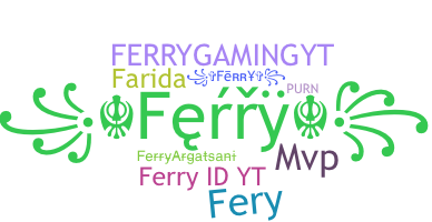 Smeknamn - Ferry