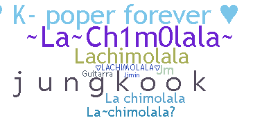 Smeknamn - lachimolala