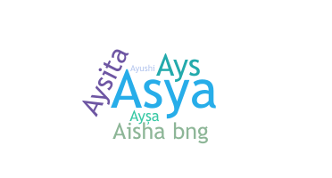 Smeknamn - Aysa