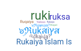 Smeknamn - Rukaiya