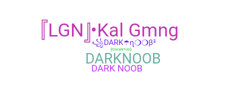 Smeknamn - DarkNoob