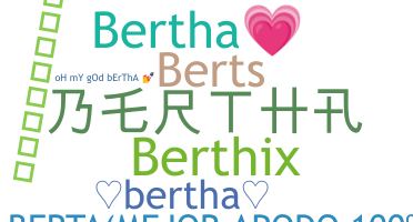 Smeknamn - Bertha