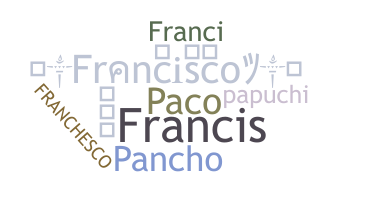 Smeknamn - Francisco