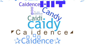 Smeknamn - Caidence