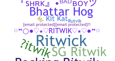 Smeknamn - Ritwik