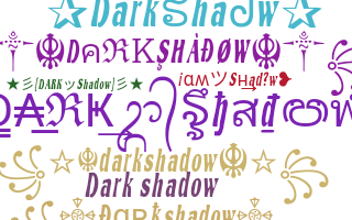 Smeknamn - Darkshadow