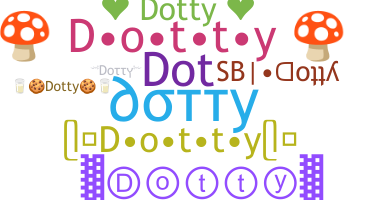 Smeknamn - Dotty