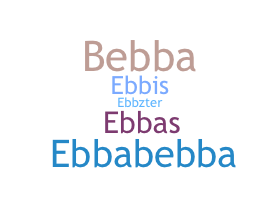 Smeknamn - Ebba