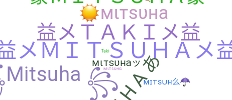 Smeknamn - Mitsuha