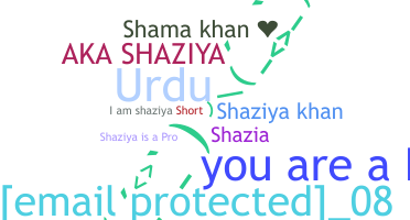 Smeknamn - Shaziya