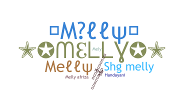 Smeknamn - Melly