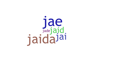 Smeknamn - Jaida