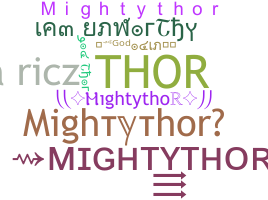Smeknamn - Mightythor