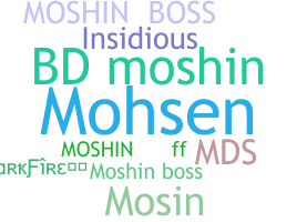 Smeknamn - Moshin