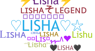 Smeknamn - Lisha