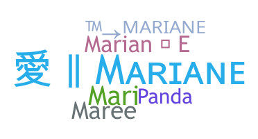 Smeknamn - Mariane