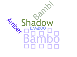 Smeknamn - Bambo