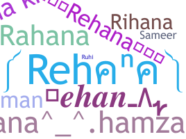 Smeknamn - Rehana