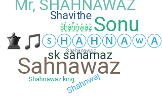 Smeknamn - Shahnawaz