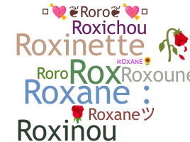 Smeknamn - Roxane